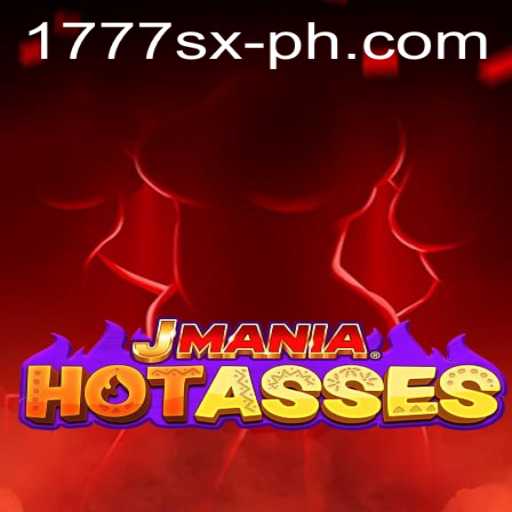 JManiaHotAsses: A Thrilling New Adventure Awaits with 1777sx