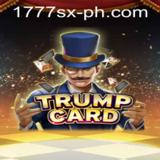 Unveiling 'TrumpCard': A Strategic Journey through 1777sx